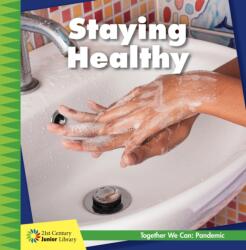 Staying Healthy (ISBN: 9781534181847)