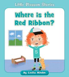 Where is the Red Ribbon? (ISBN: 9781534168305)