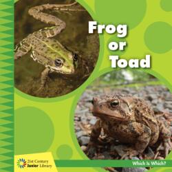 Frog or Toad (ISBN: 9781534150188)