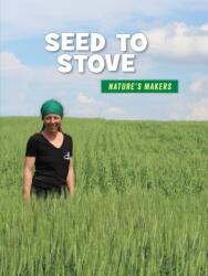 Seed to Stove (ISBN: 9781534139541)