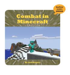 Combat in Minecraft (ISBN: 9781534133051)