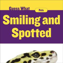 Smiling and Spotted (ISBN: 9781534100305)