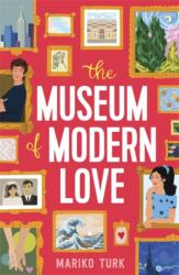 The Museum of Modern Love (ISBN: 9781471420627)