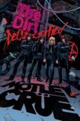 M? tley Cr? e: The Dirt: Declassified (ISBN: 9798886560077)