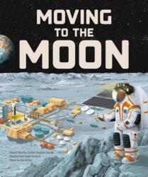 Moving to the Moon (ISBN: 9781787081994)
