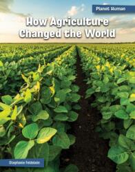 How Agriculture Changed the World (ISBN: 9781668938003)