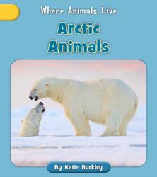 Arctic Animals (ISBN: 9781668937563)