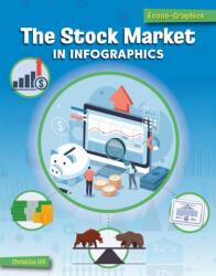 The Stock Market in Infographics (ISBN: 9781668911600)