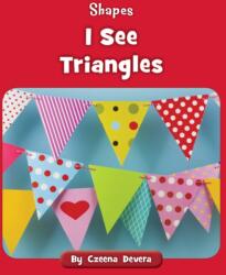I See Triangles (ISBN: 9781534179851)