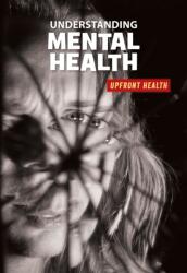 Understanding Mental Health (ISBN: 9781534148024)