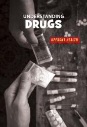 Understanding Drugs (ISBN: 9781534147980)