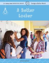 A Better Locker (ISBN: 9781534143203)