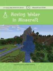 Moving Water in Minecraft (ISBN: 9781534143142)