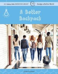 A Better Backpack (ISBN: 9781534139732)
