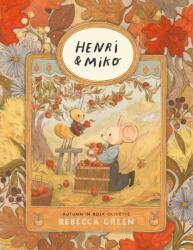 Henri and Miko: Autumn in Bosk Olivette (ISBN: 9781529541762)