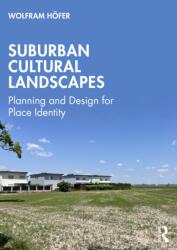 Suburban Cultural Landscapes (ISBN: 9781032876160)