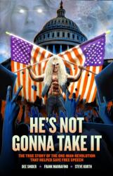 Dee Snider: HE'S NOT GONNA TAKE IT (ISBN: 9798886560558)