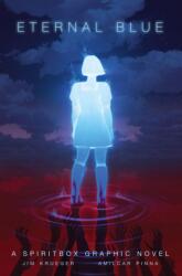 Eternal Blue: A Spiritbox Graphic Novel (ISBN: 9798886560138)