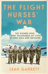 The Flight Nurses' War (ISBN: 9781805461166)