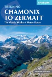 Trekking Chamonix to Zermatt (ISBN: 9781786313119)