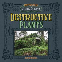 Destructive Plants (ISBN: 9781534189072)