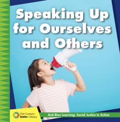Speaking Up for Ourselves and Others (ISBN: 9781534188532)