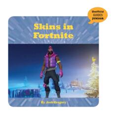 Skins in Fortnite (ISBN: 9781534171336)