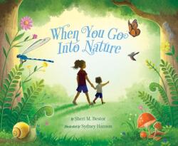 When You Go Into Nature (ISBN: 9781534112896)