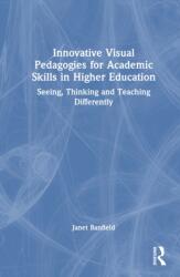 Innovative Visual Pedagogies for Academic Skills in Higher Education (ISBN: 9781041330134)