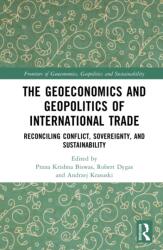 The Geoeconomics and Geopolitics of International Trade (ISBN: 9781041295525)