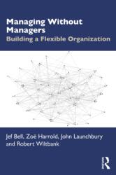 Managing Without Managers (ISBN: 9781041234401)