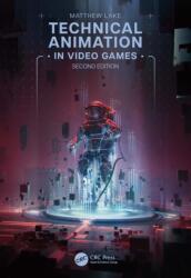 Technical Animation in Video Games (ISBN: 9781041116578)