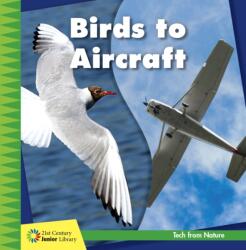 Birds to Aircraft (ISBN: 9781534139480)