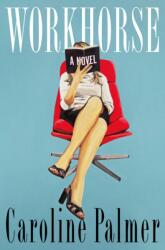 Workhorse (ISBN: 9781250360106)