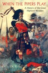 When the Pipers Play (ISBN: 9781837052752)