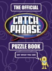 The Official CATCHPHRASE Puzzle Book (ISBN: 9781805706519)