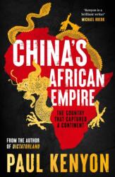 China's African Empire (ISBN: 9781803285382)