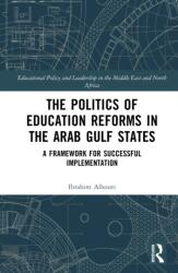 The Politics of Education Reforms in the Arab Gulf States (ISBN: 9781041209850)
