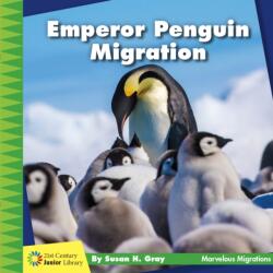 Emperor Penguin Migration (ISBN: 9781534168589)