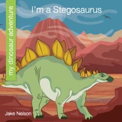 I'm a Stegosaurus (ISBN: 9781534168510)