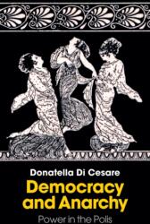Democracy and Anarchy (ISBN: 9781509567256)