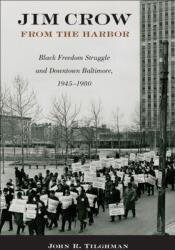 Jim Crow from the Harbor (ISBN: 9781439927762)