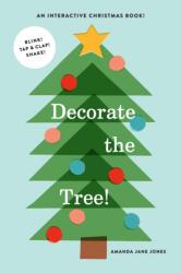 Decorate the Tree (ISBN: 9781419775321)
