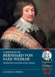 Campaigns of Bernhard von Saxe-Weimar 1631-1639 (ISBN: 9781806720170)