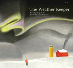 The Weather Keeper (ISBN: 9781592704958)