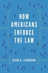 How Americans Enforce the Law (ISBN: 9781503647824)