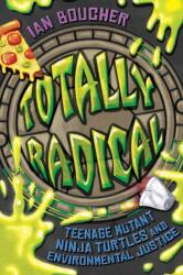 Totally Radical (ISBN: 9781496864161)