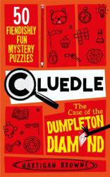 Cluedle - The Case of the Dumpleton Diamond (ISBN: 9781037407796)