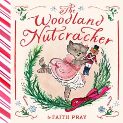 The Woodland Nutcracker (ISBN: 9781419783104)