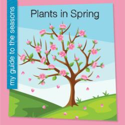 Plants in Spring (ISBN: 9781668972625)